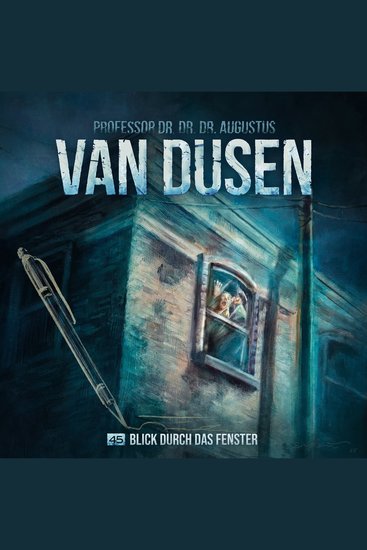 Van Dusen Folge 45: Blick durch das Fenster (ungekürzt) - cover