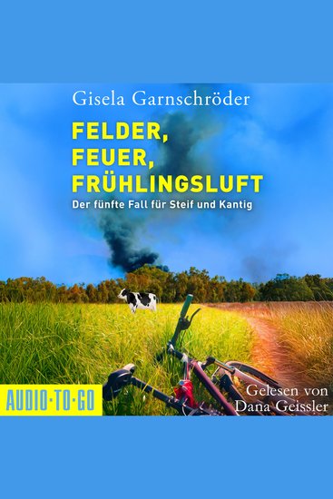 Felder Feuer Frühlingsluft - Ein-Steif-und-Kantig-Krimi Band 5 (ungekürzt) - cover