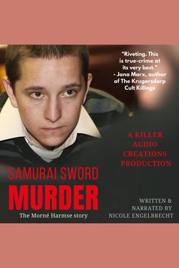 Samurai Sword Murder - The Morne Harmse Story - cover