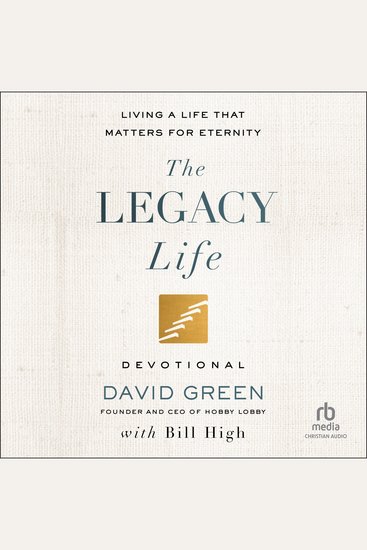 The Legacy Life Devotional - Living a Life That Matters for Eternity - cover