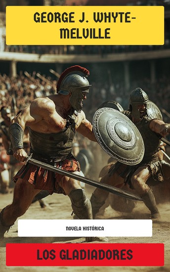 Los Gladiadores - Novela histórica - cover