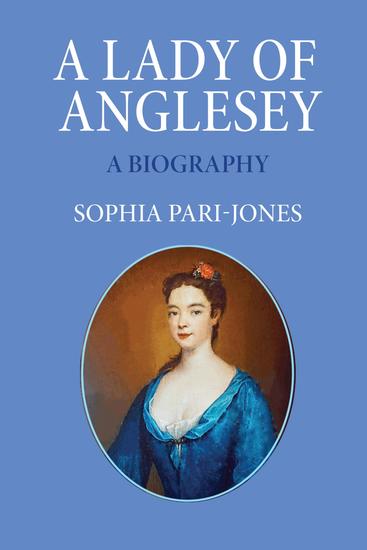 A Lady of Anglesey - a Biography - cover