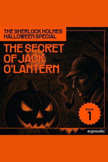 Secret of Jack O'lantern The (The Sherlock Holmes Halloween Special Episode 1) - cover