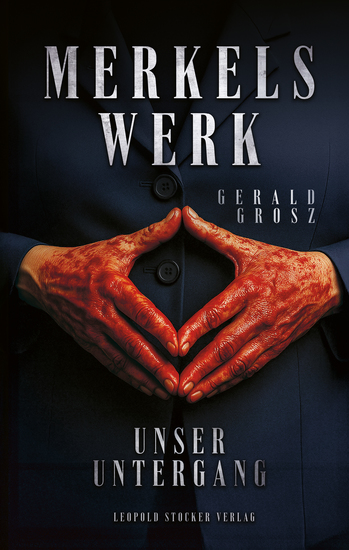 Merkels Werk - Unser Untergang - cover