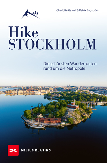 Hike Stockholm - Die schönsten Wanderrouten rund um die Metropole - cover