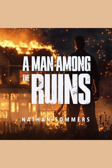 A Man Among The Ruins - cover