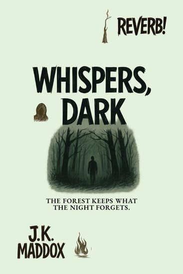 Whispers Dark - The Forest Keeps What the Night Forgets - cover