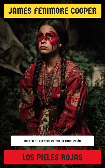 Los pieles rojas - Novela de aventuras - cover
