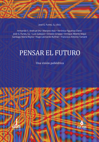 Pensar el futuro - Una visión poliédrica - cover