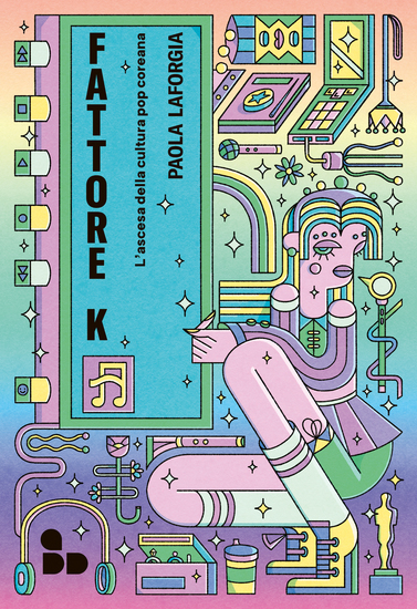 Fattore K - L'ascesa della cultura pop coreana - cover