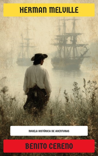 Benito Cereno - Novela histórica de aventuras - cover