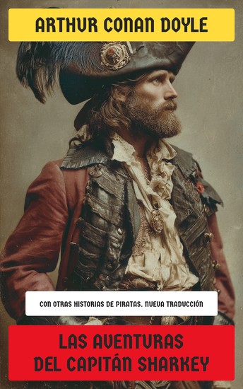 Las Aventuras del Capitán Sharkey - Con otras Historias de Piratas - cover