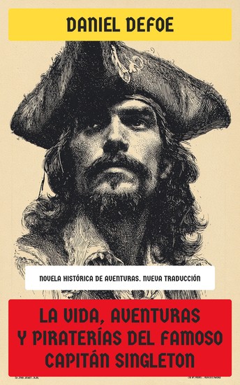 La vida aventuras y piraterías del famoso Capitán Singleton - Novela histórica de aventuras - cover