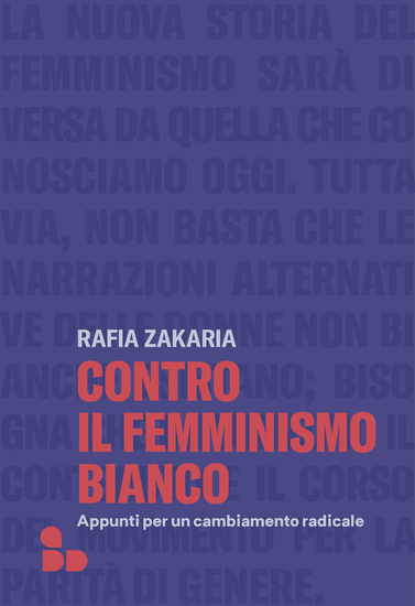 Contro il femminismo bianco - Appunti per un cambiamento radicale - cover