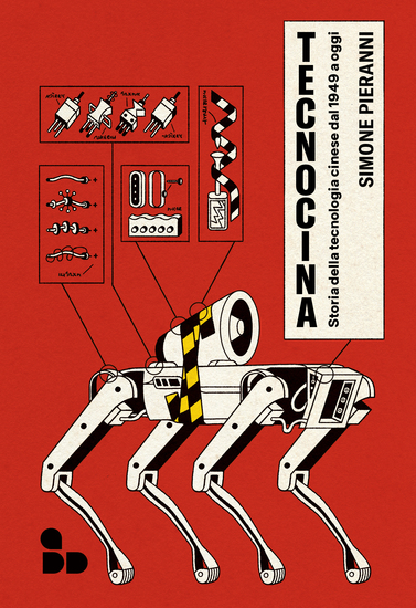 Tecnocina - Storia della tecnologia cinese dal 1949 a oggi - cover