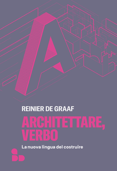 Architettare verbo - La nuova lingua del costruire - cover