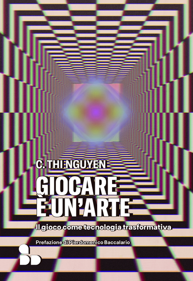 Giocare è un'arte - Il gioco come tecnologia trasformativa - cover