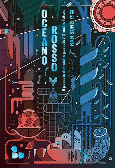Oceano rosso - volume 2 - Il passato del nostro passato Il nostro futuro - cover