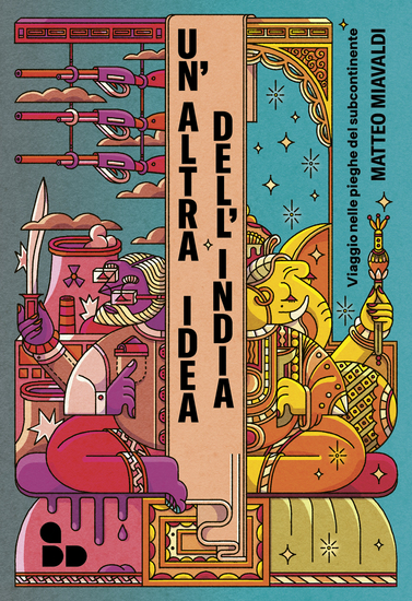 Un'altra idea dell'India - Viaggio nelle pieghe del subcontinente - cover