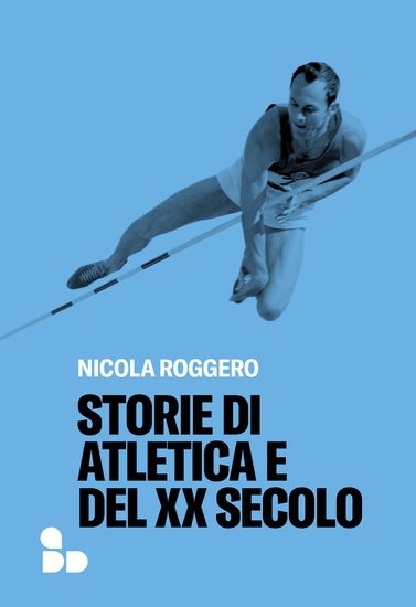 Storie di atletica e del XX secolo - cover