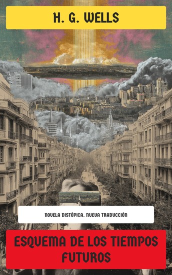 Esquema de los tiempos futuros - Novela distópica - cover