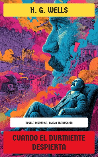 Cuando el Durmiente Despierta - Novela distópica - cover