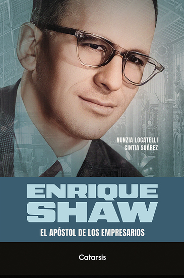 Enrique Shaw - El apóstol de los empresarios - cover