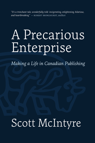 A Precarious Enterprise - Making a Life in Canadian Publishing - cover
