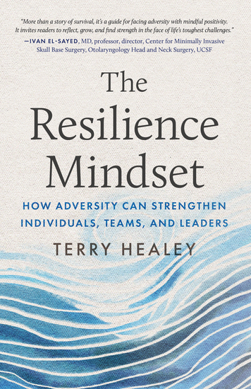 The Resilience Mindset - How Adversity Can Strengthen Individuals Teams and Leaders - cover