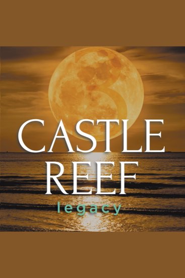 Castle Reef 3 - legacy - cover