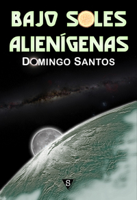 Bajo soles alienígenas