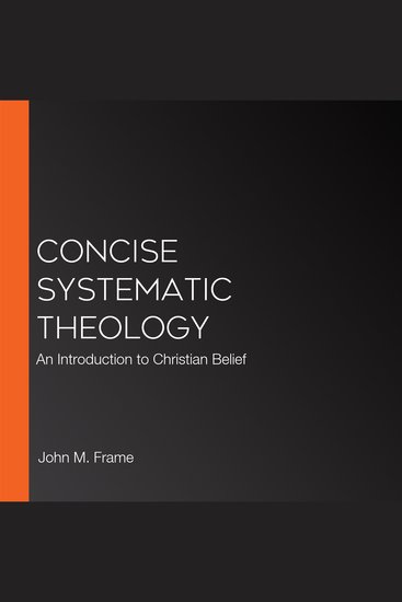 Concise Systematic Theology - An Introduction to Christian Belief - cover