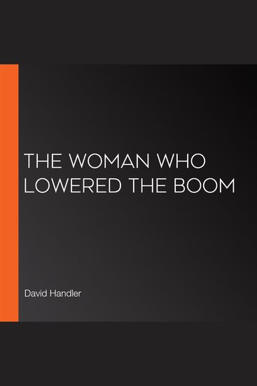 The Woman Who Lowered the Boom - cover