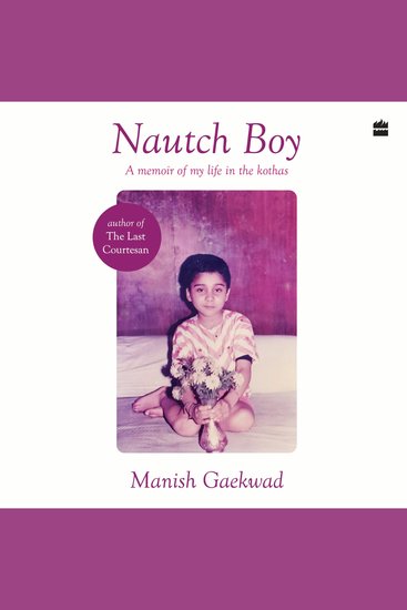 Nautch Boy - A Memoir of My Life in the Kothas - cover