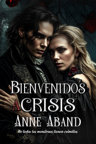 Bienvenidos a Crisis - (Romantasy con vampiros) - cover
