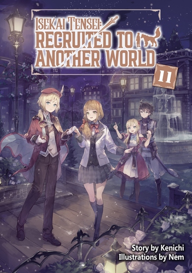 Isekai Tensei: Recruited to Another World Volume 11 - cover