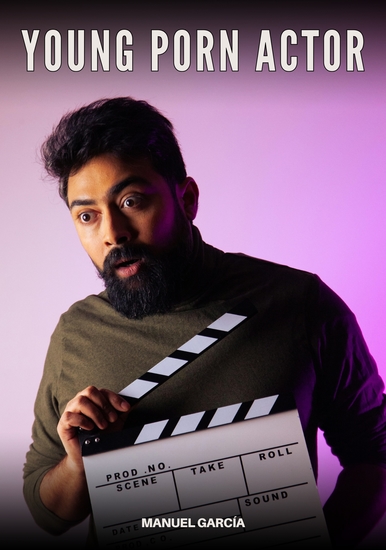 Young Porn Actor - Explicit Gay Erotic Stories of Hardcore Sex for Adult Men - cover