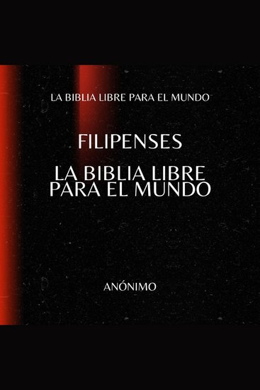 Filipenses La Biblia Libre para el Mundo - cover