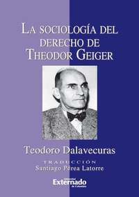 La sociología del derecho de Theodor Geiger