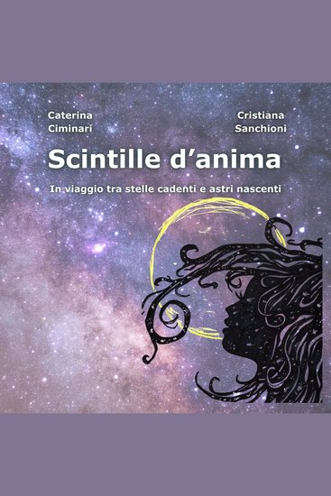 Scintille d'anima - In viaggio tra stelle cadenti e astri nascenti - cover
