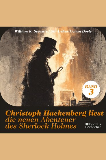 Christoph Hackenberg liest die neuen Abenteuer des Sherlock Holmes (Band 3) - cover