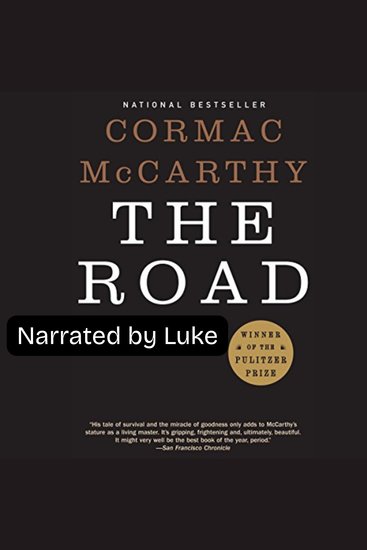 Road The: A Post-Apocalyptic Full Audiobook - A Novel of Survival Silence and the End of the World - cover