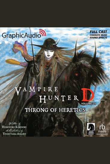 Throng of Heretics [Dramatized Adaptation] - Vampire Hunter D Volume 24 - cover