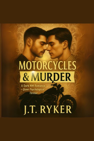 Motorcycles & Murder: A Dark MM Romance - Queer Psychological Thriller - cover