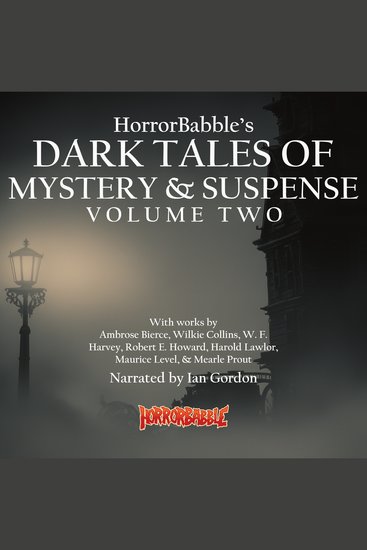 Dark Tales of Mystery & Suspense: Volume 2 - Another 15 Weird Thrillers - cover
