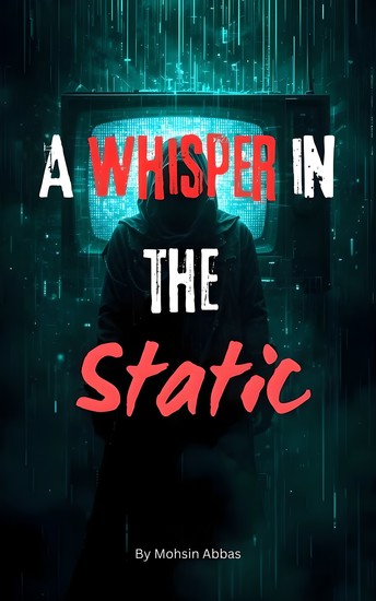 Whispers in the Static - Understanding Communication in a Noisy World - cover