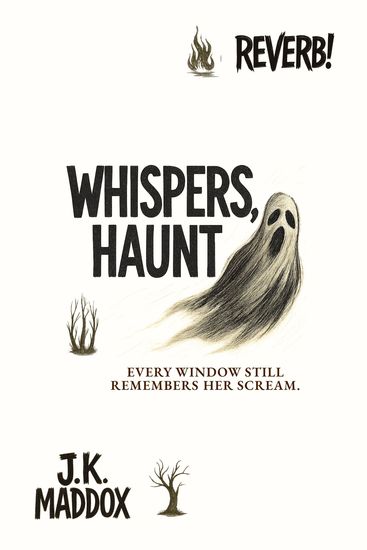 Whispers Haunt - Every Window Still Remembers Her Scream - cover