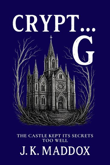 Crypt G - The Castle Kept Its Secrets Too Well - cover
