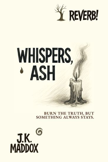 Whispers Ash - Burn the Truth But Something Always Stays - cover