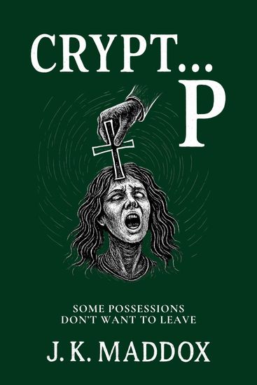 Crypt P - Some Possessions Don’t Want to Leave - cover